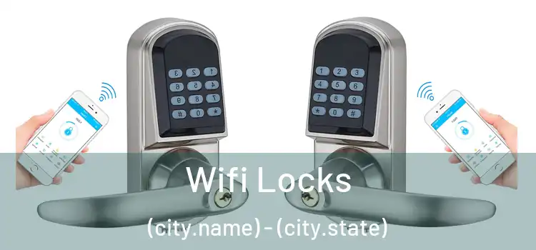  Wifi Locks (city.name) - (city.state)